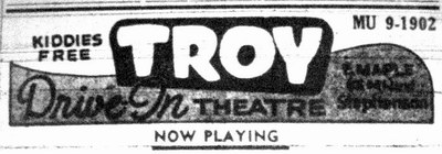 Troy Drive-In Theatre - Old Ad (newer photo)